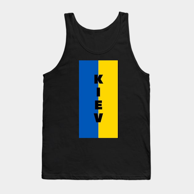 Kiev City in Ukrainian Flag Vertical 1 Tank Top by aybe7elf